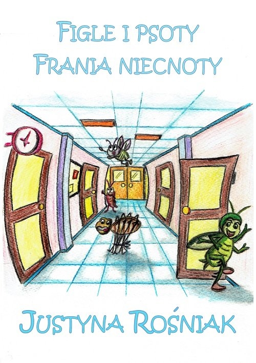 Figle i psoty Frania niecnoty