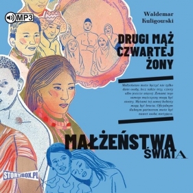 Drugi mąż czwartej żony (Audiobook) - Waldemar Kuligowski
