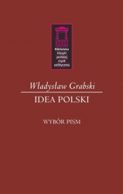 Idea Polski - Władysław Grabski