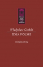 Idea Polski - Władysław Grabski