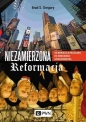 Niezamierzona reformacja - Brad S. Gregory