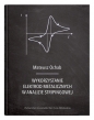 Wykorzystanie elektrod metalicznych w analizie stripingowej - Mateusz Ochab