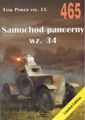 Samochód pancerny wz.34. Tank Power vol. CC 465 - Janusz Ledwoch