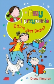 Gdzie jest Bazia? - Diana Kimpton