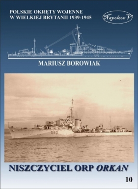 Niszczyciel ORP Orkan - Mariusz Borowiak
