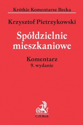 Spółdzielnie mieszkaniowe Komentarz - Pietrzykowski Krzysztof