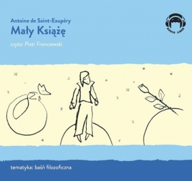 Mały Książę (Audiobook) - Antoine de Saint-Exupéry