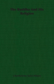 The Buddha And His Religion