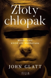 Złoty chłopak - John Glatt