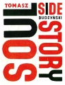 Soul Side Story z płytą DVD Budzyński Tomasz