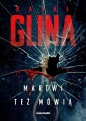 Martwi też mówią - Rafał Glina