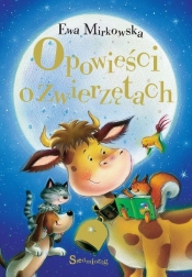 Opowieści o zwierzętach - Ewa Mirkowska