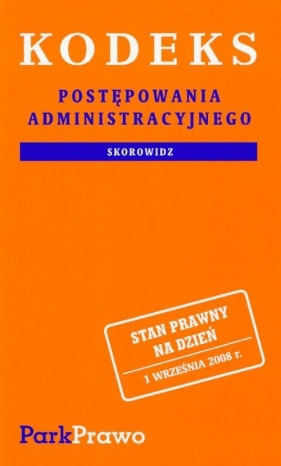 Kodeks postępowania administracyjnego - Opracowanie zbiorowe