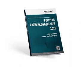 Polityka rachunkowości 2025 w samorządowych jednostkach budżetowych. Plan kont i przykłady księgowań. Wzory dokumentów - Marta Banach, Barbara Jarosz