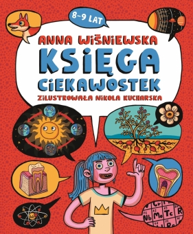 Księga ciekawostek 8-9 lat - Anna Wiśniewska