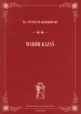 Wybór kazań - Kozierowski Stanisław
