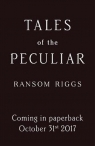 Tales of the Peculiar Riggs Ransom
