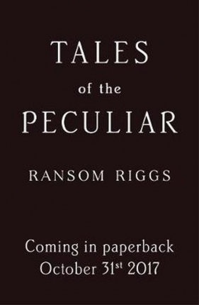 Tales of the Peculiar - Riggs Ransom