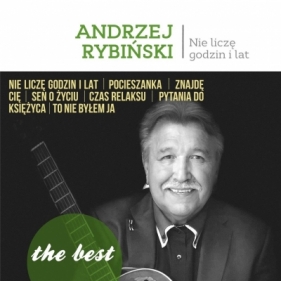 The best - Nie liczę godzin i lat - Rybiński Andrzej