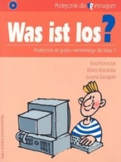 Was ist los? 2 Podręcznik do języka niemieckiego z płytą CD - Zastąpiło Lucyna
