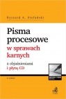 Pisma procesowe w sprawach karnych z objaśnieniami i płytą CD Stefański Ryszard A.