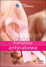 Profilaktyka antyrakowa. Lekarz rodzinny Katarzyna Wrotek