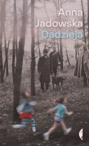 Dadzieja - Anna Jadowska