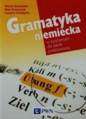 Gramatyka niemiecka w ćwiczeniach dla szkoły podstawowej - Zastąpiło Lucyna, Krawczyk Ewa, Kozubska Marta