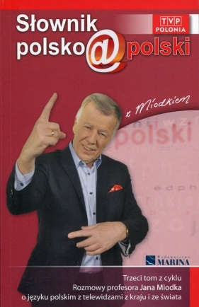 Słownik polsko@polski z Miodkiem Tom 3 - Jan Miodek