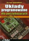 Układy programowalne dla początkujących Pawluczuk Andrzej