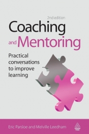 Coaching and Mentoring Practical Conversations - Melville Leedham, Eric Parsloe