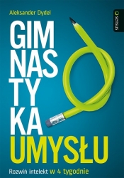 Gimnastyka umysłu Rozwiń intelekt w 4 tygodnie
