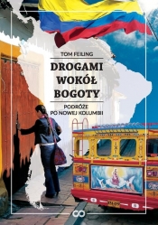 Drogami wokół Bogoty