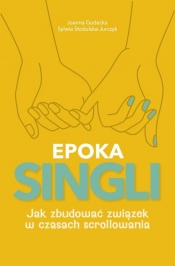 EPOKA SINGLI. - Joanna Godecka, Sylwia Stodulska-Jurczyk
