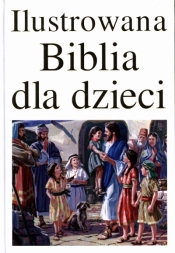 Ilustrowana Biblia dla dzieci (biała ze złoceniami) - Gilbert Beers
