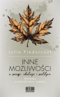 Inne możliwości - Julia Fiedorczuk