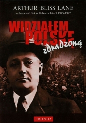 Widziałem Polskę zdradzoną (Uszkodzona okładka)