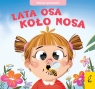 Wesołe rymowanki. Lata osa koło nosa Opracowanie zbiorowe