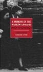 A Memoir of the Warsaw Uprising - Madeline Levine, Miron Bialoszewski