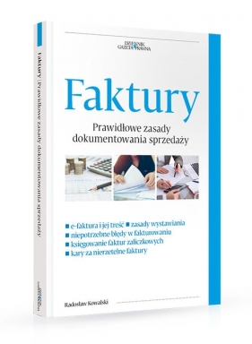Faktury. Nowe zasady dokumentowania sprzedaży - Radosław Kowalski