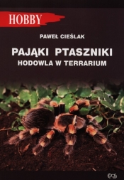 Pająki ptaszniki - Paweł Cieślak