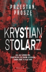 <img src='https://webimage.pl/pics/658/7/d9788383917658.jpg' width='321' height='500'> Przestań, proszę DL Krystian Stolarz