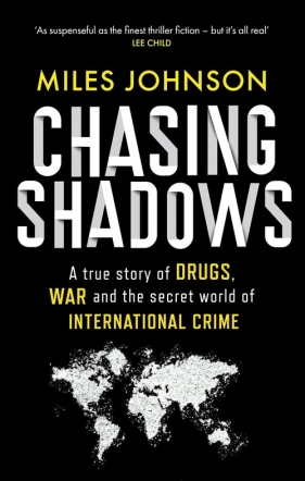 Chasing Shadows - Miles Johnson