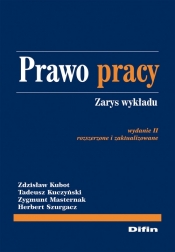 Prawo pracy. Zarys wykładu - Tadeusz Kuczyński
