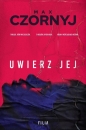 Uwierz jej - Max Czornyj