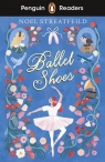 Penguin Readers Level 2: Ballet Shoes (ELT Graded Reader) Streatfeild 	Noel