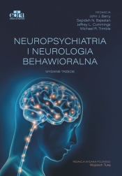 Neuropsychiatria i neurologia behawioralna - J.J. Barry, Wojciech Turaj