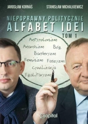 Alfabet Idei - Kornaś Jarosław, Stanisław Michalkiewicz
