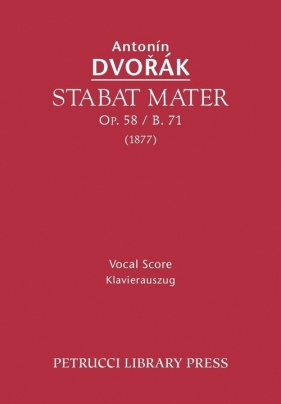 Stabat Mater, Op. 58 / B. 71 - Vocal Score - Dvorak Antonin