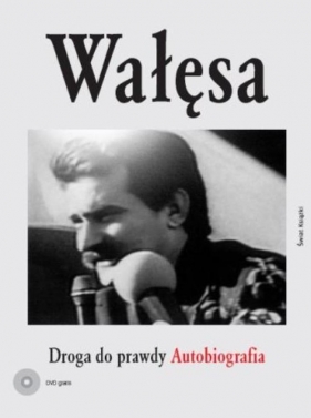 Droga do prawdy autobiografia - Wałęsa Lech